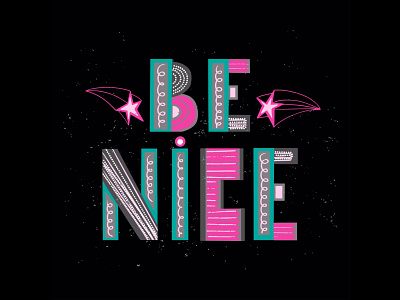 Be nice cartoon design doodle drawing hand drawn handdrawn illustration lettering letters nice quote scandinavian star