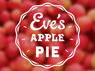 Eve's Apple Pie apple apple pie badge desert eve logo pie