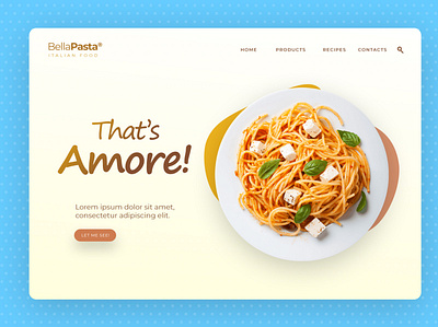 BellaPasta:Italian Food | Landing Page branding design dribbbleweeklywarmup illustration interface landingpage pasta ui ux ux design webdesign