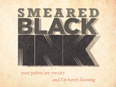 Smeared Black Ink lyrics texture typography