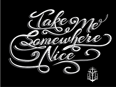 Take Me Somewhere Nice mogwai script typography