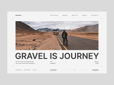 Gravel is journey. Bike event bike bikepacking brutalism brutalist brutalist design clean clean design clean ui cycling design gray minimal minimalism minimalistic photography touring typogaphy ui web webdesign