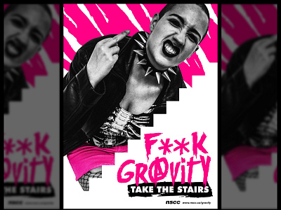 F**K GRAVITY: Take The Stairs campaign flipping the bird giving the finger gravity motivational poster design punk punk rock punk rocker stairs