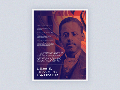 Poster Series | Lewis Howard Latimer abstract african american challenge gradient halftone history layout poster quotes science typogaphy
