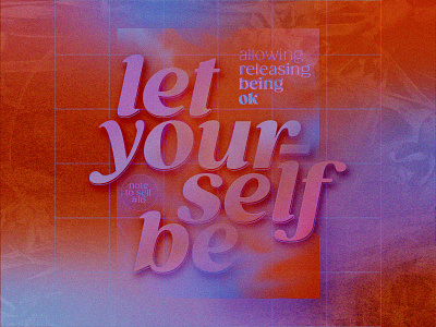 Note To Self #016 distressed gradients mental health mindfulness poster retro texture type typography