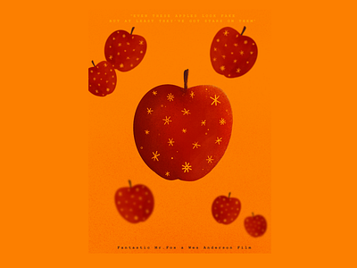Fantastic Mr. Fox Movie Poster Concept apple branding concept creative digital film food graphic design illustration movie orange quote stars wes anderson yellow