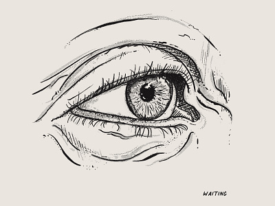 Waiting anatomy art black and white concept creative design digital eye eye illustration eyeball graphic design illustration lines sketch spooky texture