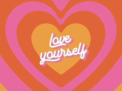Love yourself 💕 brand branding design illustration love pink typography vector yellow