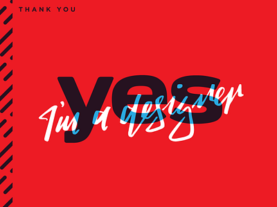 Yes I'm A Designer #01917 design designer illustration red thank you thanks yes