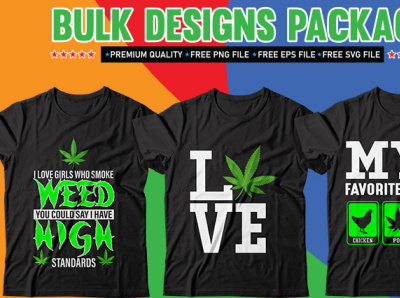 Bulk Package T-shirt Design bundle branding business company design identity love tshirt tshirt art tshirt design tshirtdesign typography vector art weed