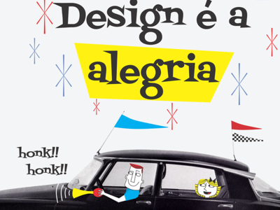 Poster - Design is the Joy of Using. animation car design illustration joy retro