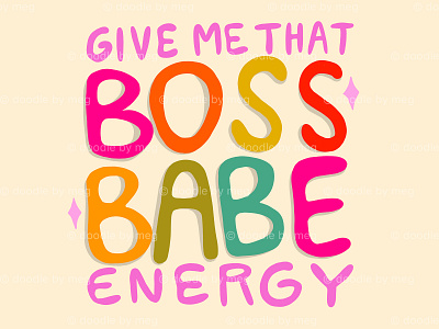 Boss Babe Energy boss colorful design feminism feminist hand letter hand lettered lettering quote rainbow type typography
