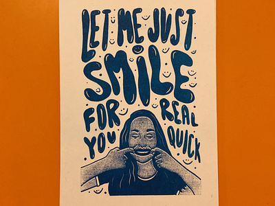 Let Me Smile For You Risograph print art print design drawing female empowerment feminism illustration lettering postcard postcard design postcards procreate riso riso print risograph risography risoprint typography