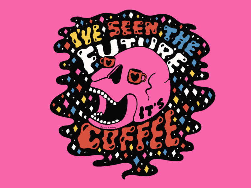 The Future Gif animated animation animations coffee coffee cup design drawing gif gif animated gif animation illustration lettering procreate procreate 5 procreate animation psychedelic retro skull typography vintage