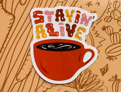 Stayin' Alive transparent sticker coffee coffee cup coffee mug design drawing illustration lettering quote retro sticker sticker design stickers typography vector vintage