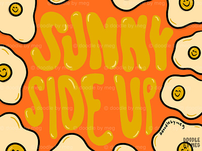 Sunny Side Up cute design drawing egg eggs food food illustration hand lettering happy illustration lettering positive procreate procreate art quote retro smiley face typography vintage
