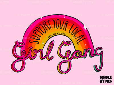 Local Girl Gang design drawing female empowerment female logo feminism feminist feminist art illustration lettering procreate quote rainbow retro typography vintage women empowerment women in illustration womens day