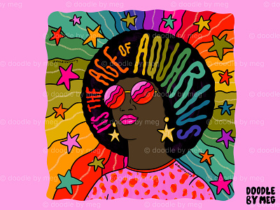 Age of Aquarius 60s 70s african american afro design disco drawing female illustration lettering procreate psychedelic quote retro typography vintage woman woman illustration woman portrait