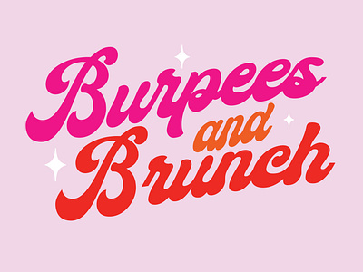 Burpees and Brunch branding design lettering logo logo design logos logotype orange retro typography vintage