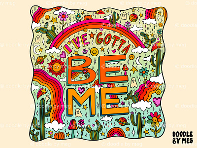 Be Me 3d type cactus cactus illustration cute design drawing fun illustration kids illustration lettering procreate psychedelic quote rainbow retro smiley face space typography vintage young