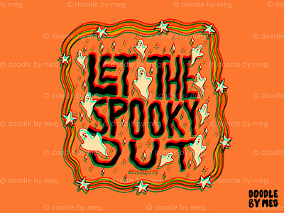 Let the Spooky Out in 3D 3d design drawing ghost ghosts halloween halloween design illustration lettering procreate psychedelic psychedelic art quote rainbow retro spooky typography vintage