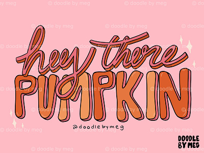 Hey There Pumpkin 3d type autumn design drawing fall fall colors halloween hello hey illustration lettering orange procreate pumpkin pumpkin spice pumpkins quote retro typography vintage