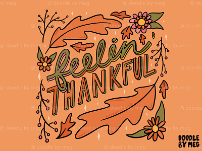 Feelin Thankful autumn autumn leaves design drawing fall flowers hand lettering illustration lettering procreate pumpkin quote thanksgiving thanksgiving day typography