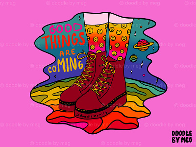 Good Things are Coming boots design doc martens drawing illustration lettering new year procreate quote rainbow retro smiley face space typography vintage