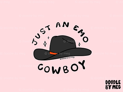 Just An Emo Cowboy cowboy cowboy hat design drawing emo illustration lettering millenial procreate quote typography vintage western