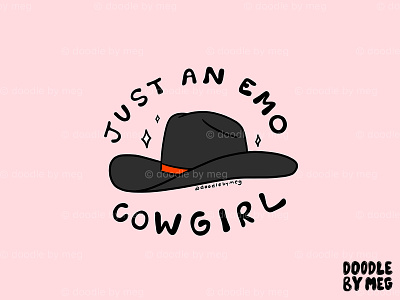 Just An Emo Cowgirl cowboy hat cowgirl design drawing emo illustration lettering millenial procreate quote typography vintage western