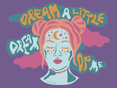 Dream a little dream of me celestial design drawing dream illustration lettering moon purples quote space typography vector