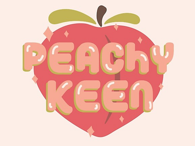 Peachy Keen 3d 60s 70s badge coral design drawing fruit illustration lettering logo peach peaches peachy quote retro sparkle typography vector vintage