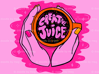 Creative Juice coffee coffee cup coffee mug coffee shop design drawing hands illustration lettering pink procreate psychedelic quote typography