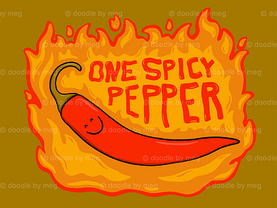 One Spicy Pepper design drawing fire flame flames food food and drink funny illustration lettering mexico pepper peppers procreate quote spicy typography