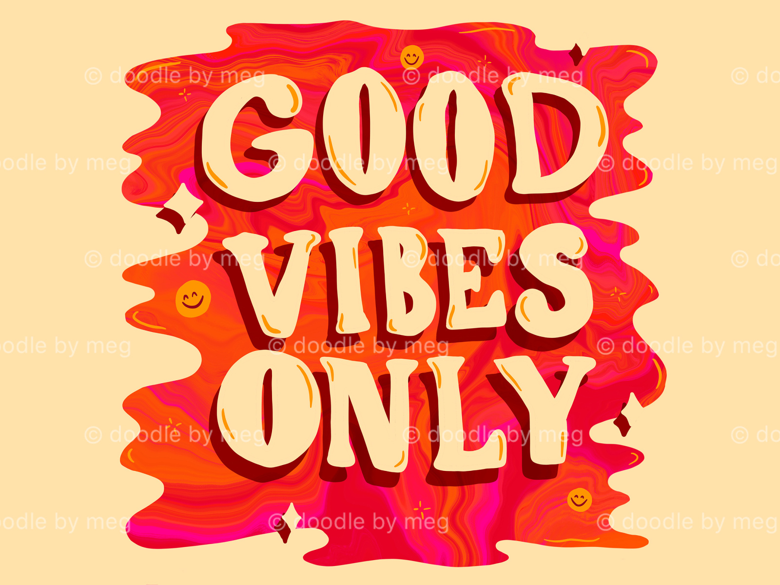 Good Vibes Only By Doodle By Meg On Dribbble