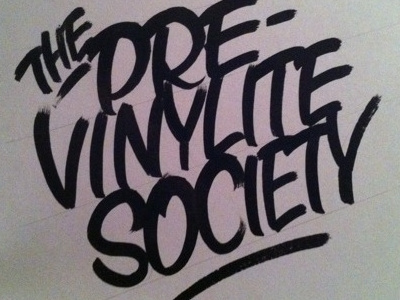 Pre-Vinylite Society