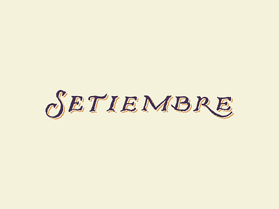 Setiembre (September) caligrafía calligraphy custom handmade lettering letters tipografia typography
