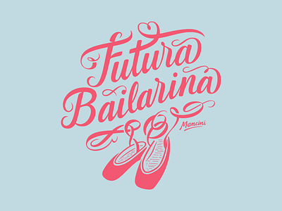 Futura Bailarina custom dancer girl handmade lettering letters shirt tshirt typography