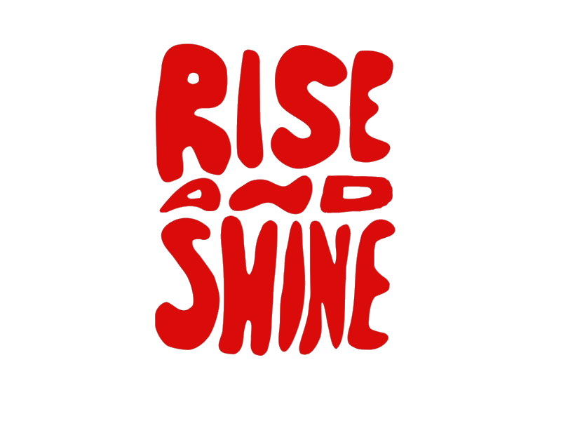 Rise and Shine 2d gif hand type rise shine type type animation