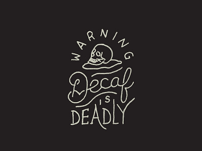 Death Before Decaf