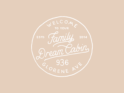 Family Dream Cabin badge branding hand drawn lettering logo typography