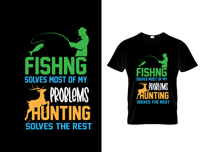 Fishing solves the problem hunting solves the rest amdad ali design fishing grumpy trucker hunting restaurant t shirt t shirt design typography vector vector design