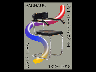 Poster Series for Bauhaus 1919-2019 bauhaus bauhaus100 cantilever chair design chair design mart stam poster poster a day poster challenge poster collection poster design the s43f chair