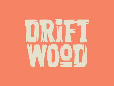 Driftwood by Katie Connolly on Dribbble