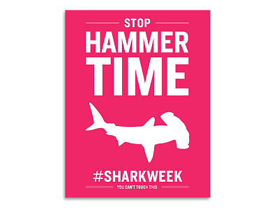 Hammer Time hammer time pink shark shark week
