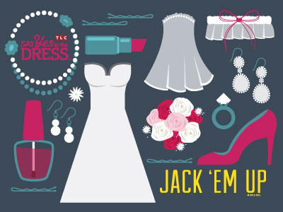 jack 'em up bmedd bridal diamond ring discovery dress earrings flowers illustration lipstick television tlc