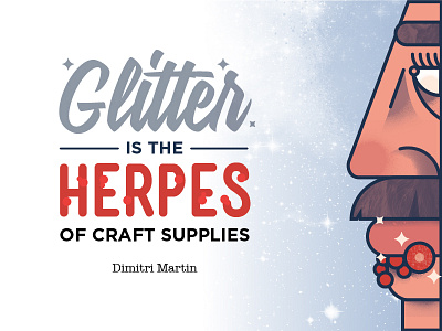 Glitter is the Herpes of craft supplies face figure herpes humor illustration joke man mustache texture vector