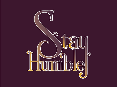 Stay Humble 03 design illustration