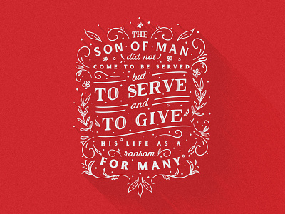 To Serve & To Give Typographic Art