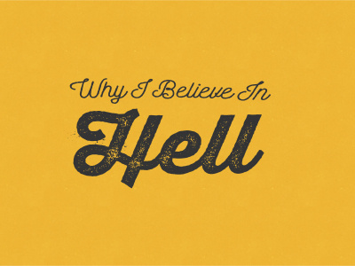 Why... christian church heaven hell letterpress love script texture